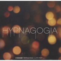CD/オムニバス/音楽朗読劇「HYPNAGOGIA〜ヒプナゴギア〜」 (通常盤) | サン宝石
