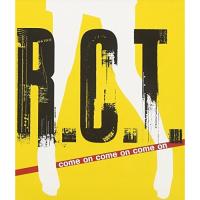 CD/R.C.T./come on come on come on (CD+DVD) | サン宝石