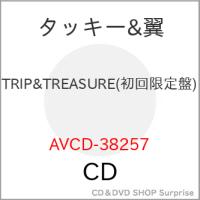 CD/タッキー&amp;翼/TRIP &amp; TREASURE (ジャケットB) (初回生産限定盤)【Pアップ | surpriseflower