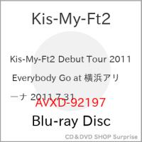 BD/Kis-My-Ft2/Kis-My-Ft2 Debut Tour 2011 Everybody Go at 横浜アリーナ 2011.7.31(Blu-ray) | surpriseflower