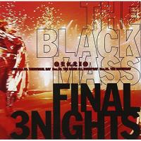 CD/聖飢魔II/THE BLACK MASS FINAL 3NIGHTS | surpriseflower