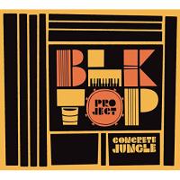 CD/ブラックトップ・プロジェクト/CONCRETE JUNGLE (ライナーノーツ) | surpriseflower