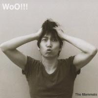 CD/The Mammals/WoO!!! | surpriseflower