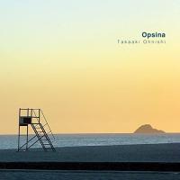 【取寄商品】CD/Takaaki Ohnishi/Opsina | surpriseflower