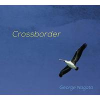 【取寄商品】CD/永田ジョージ/Crossborder【Pアップ】 | surpriseflower