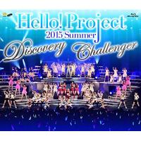 BD/Hello! Project/Hello!Project 2015 SUMMER 〜DISCOVERY・CHALLENGER〜(Blu-ray)【Pアップ | surpriseflower