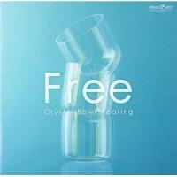 CD/クリスタリスト麻実/ミュージケア・クリスタルボウル・ヒーリング『Free〜ストレスフリーになる』 | surpriseflower