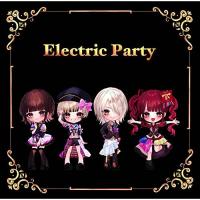 CD/Re_roll/Electric Party【Pアップ | surpriseflower