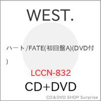 CD/WEST./ハート/FATE (CD+DVD) (初回盤A) | surpriseflower