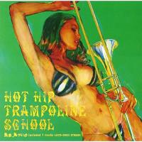 CD/hot hip trampoline school/先生、あついの | surpriseflower