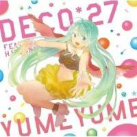 CD/DECO*27 feat.初音ミク/ゆめゆめ (CD+DVD) (通常盤) | surpriseflower