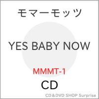 【取寄商品】CD/モマーモッツ/YES BABY NOW (紙ジャケット) | surpriseflower