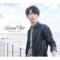 CD/土岐隼一/Good For (CD+DVD) (初回限定盤) | surpriseflower