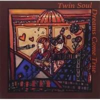 CD/Twin Soul/Dreams come true | surpriseflower