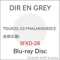 ▼BD/DIR EN GREY/TOUR22-23 PHALARIS(Blu-ray) (初回生産限定盤)【Pアップ | surpriseflower