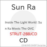 【取寄商品】CD/Sun Ra/Inside The Light World: Sun Ra Meets The OVC (ライナーノーツ) | surpriseflower