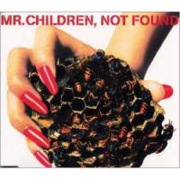 CD/Mr.Children/NOT FOUND | surpriseflower