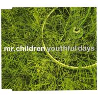 CD/Mr.Children/youthful days | surpriseflower
