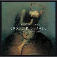 CD/鬼束ちひろ/GOOD BYE TRAIN 〜All Time Best 2000-2013 (SHM-CD)【Pアップ | surpriseflower