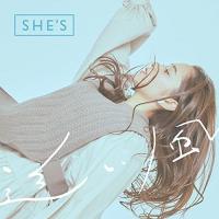CD/SHE'S/追い風 (CD+DVD) (初回限定盤) | surpriseflower