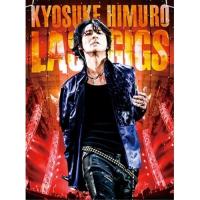 DVD/氷室京介/KYOSUKE HIMURO LAST GIGS (通常版) | surpriseflower