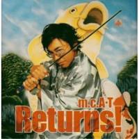 CD/m.c.A・T/Returns! (CCCD)【Pアップ | サプライズweb