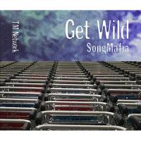 CD/TM NETWORK/Get Wild Song Mafia【Pアップ | サプライズweb