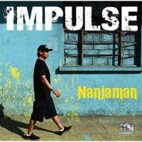 【取寄商品】CD/NANJAMAN/IMPULSE | サプライズweb