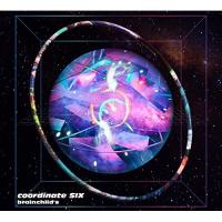 CD/brainchild's/coordinate SIX (CD+DVD) (完全生産限定盤A) | サプライズweb