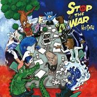 【取寄商品】CD/HEY-SMITH/STOP THE WAR (CD+DVD) (初回盤)【Pアップ】 | サプライズweb