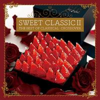 CD/オムニバス/SWEET CLASSIC II THE BEST OF CLASSICAL CROSSOVER【Pアップ | サプライズweb