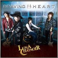 CD/LUNA CHATNOIR/BRAVING HEART | サプライズweb