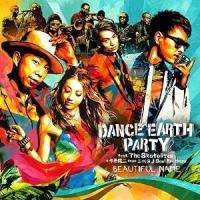 CD/DANCE EARTH PARTY feat.The Skatalites+今市隆二 from 三代目J Soul Br../BEAUTIFUL NAME | サプライズweb