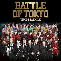 CD/GENERATIONS,THE RAMPAGE,FANTASTICS,BALLISTIK BOYZ from EXILE TRIBE/BATTLE OF TOKYO TIME 4 Jr.EXILE (CD+DVD) (通常盤) | サプライズweb