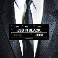 CD/三代目 J SOUL BROTHERS from EXILE TRIBE/JSB IN BLACK (CD+DVD(スマプラ対応)) | サプライズweb