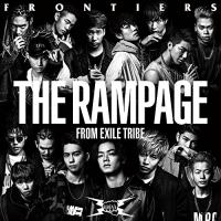 CD/THE RAMPAGE from EXILE TRIBE/FRONTIERS | サプライズweb