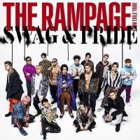 CD/THE RAMPAGE from EXILE TRIBE/SWAG &amp; PRIDE (CD+DVD) | サプライズweb