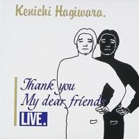 CD/萩原健一/THANK YOU MY DEAR FRIENDS LIVE (SHM-CD) (紙ジャケット) (完全限定生産盤) | サプライズweb