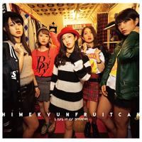 CD/ひめキュンフルーツ缶/脳天ドロップ〜Present For HIMEKYUN〜【Pアップ | サプライズweb