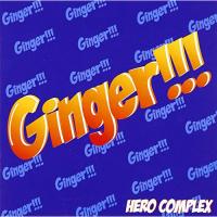 【取寄商品】CD/HERO COMPLEX/Ginger!!! | サプライズweb