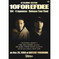 DVD/10FOR EFDEE/10FOR EFDEE 104〜4 Japanese〜 Release Tour Final on Dec 20,2008 at BAYSIDE YOKOHAMA | サプライズweb