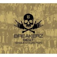 CD/BREAKERZ/BREAKERZ BEST 〜SINGLE COLLECTION〜 (初回限定盤B)【Pアップ | サプライズweb