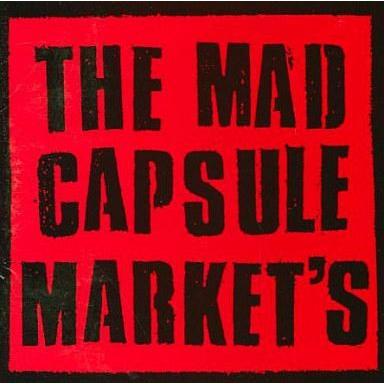 ザマッドカプセルマーケッツ★★完売間近！！ THE MAD CAPSULE MARKETS（邦楽音楽ソフト） | CD、音楽ソフト