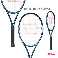 ウイルソン Wilson テニスラケット ウルトラ ツアー 95 カウンターヴェイル V4.0 ULTRA TOUR 95CV V4.0 WR116911 | テニスジャパンYahoo!店