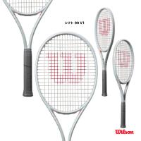ウイルソン Wilson テニスラケット シフト 99 V1 SHIFT 99 V1 WR145311 | テニスジャパンYahoo!店