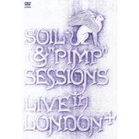 SOIL &amp; ""PIMP"" SESSIONS LIVE IN LONDON+ DVD | タワーレコード Yahoo!店