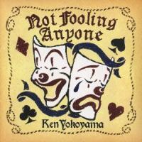 Ken Yokoyama Not Fooling Anyone 12cmCD Single | タワーレコード Yahoo!店