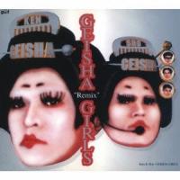 GEISHA GIRLS GEISHA ""Remix"" GIRLS CD | タワーレコード Yahoo!店