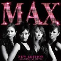 MAX NEW EDITION 〜MAXIMUM HITS〜 CD | タワーレコード Yahoo!店