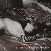 Romantic Jazz Trio ミュージック・オブ・ザ・ナイト CD | タワーレコード Yahoo!店
